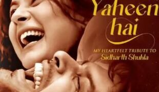 Shehnaaz Gill’s Tu Yaheen Hai song for Sidharth Shukla is heartbreaking