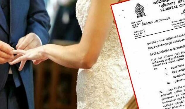Registration of marriages between foreigners and Sri Lankans to require ‘security clearance report’