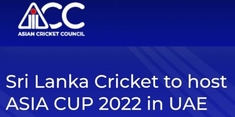 Official: Sri Lanka Cricket to host Asia Cup 2022 in UAE
